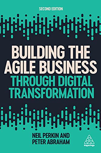 Stock image for Building the Agile Business through Digital Transformation for sale by Books Unplugged