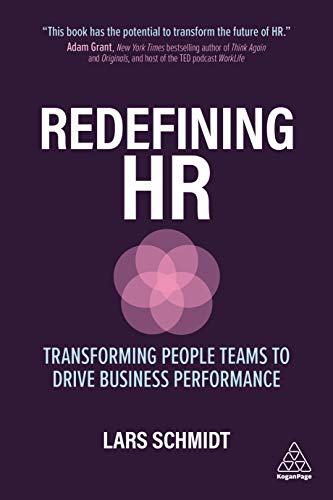 Stock image for Redefining HR: Transforming People Teams to Drive Business Performance for sale by Goodwill of Colorado