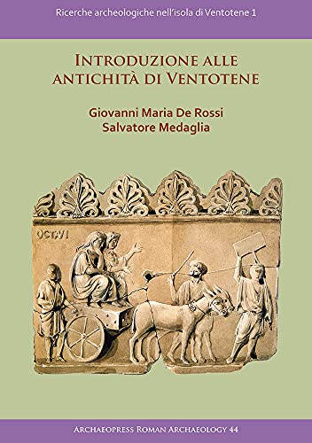 Stock image for Introduzione Alle Antichit Di Ventotene: Ricerche Archeologiche Nell'isola Di Ventotene: Vol 1 for sale by Revaluation Books