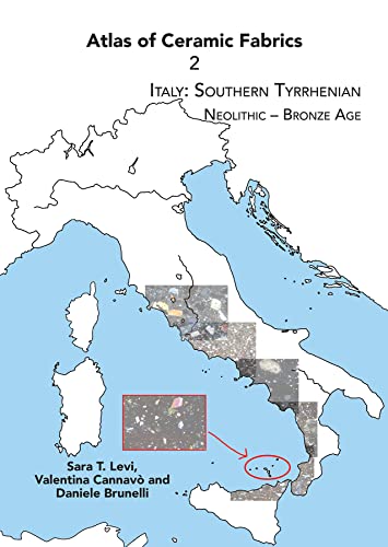 Beispielbild fr Atlas of Ceramic Fabrics 2: Italy: Southern Tyrrhenian. Neolithic  " Bronze Age zum Verkauf von Books From California