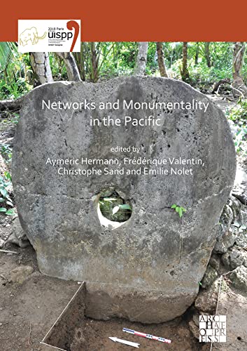 Beispielbild fr Networks and Monumentality in the Pacific zum Verkauf von Blackwell's