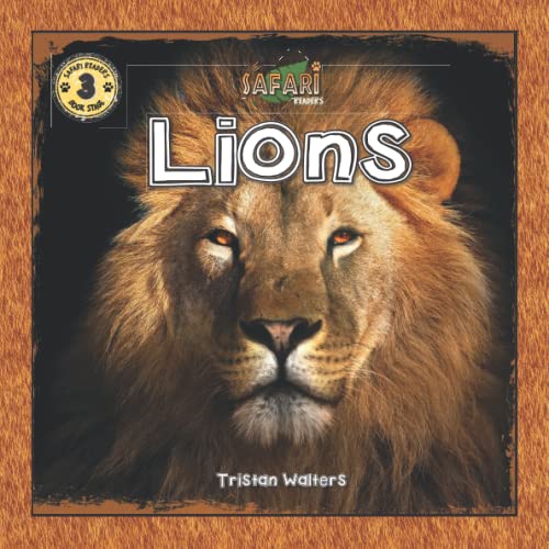 Stock image for Safari Readers: Lions (Safari Readers - Wildlife Books for Kids) for sale by ZBK Books