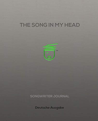 Beispielbild fr The Song In My Head: Songwriter Journal - Deutsche Ausgabe zum Verkauf von medimops