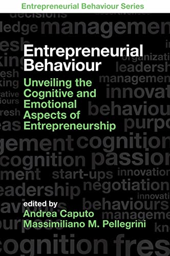 9781789735086: Entrepreneurial Behaviour: Unveiling the Cognitive and Emotional Aspects of Entrepreneurship