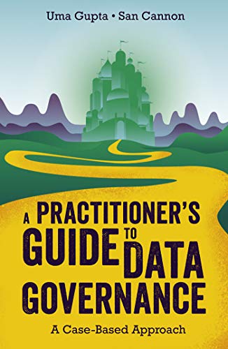 Beispielbild fr A Practitioner's Guide to Data Governance zum Verkauf von Blackwell's