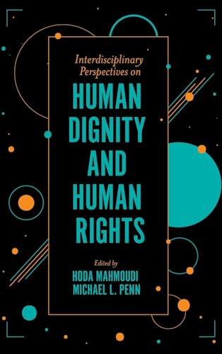 Beispielbild fr Interdisciplinary Perspectives on Human Dignity and Human Rights zum Verkauf von Blackwell's