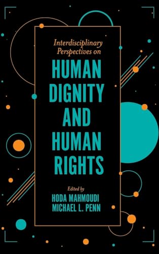 Stock image for Interdisciplinary Perspectives on Human Dignity and Human Rights for sale by Discover Books