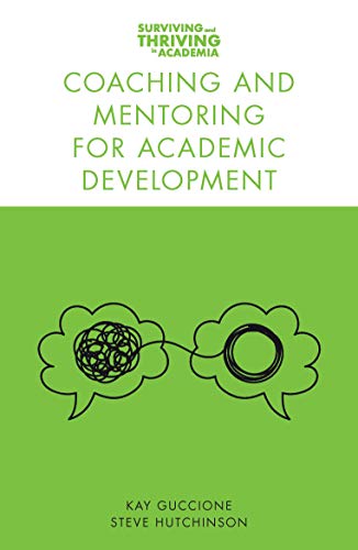 Beispielbild fr Coaching and Mentoring for Academic Development zum Verkauf von Blackwell's