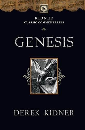 Imagen de archivo de Genesis: An Introduction And Commentary (Kidner Classic Commentaries) a la venta por Books Unplugged