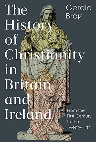 Beispielbild fr The History of Christianity in Britain and Ireland zum Verkauf von Blackwell's