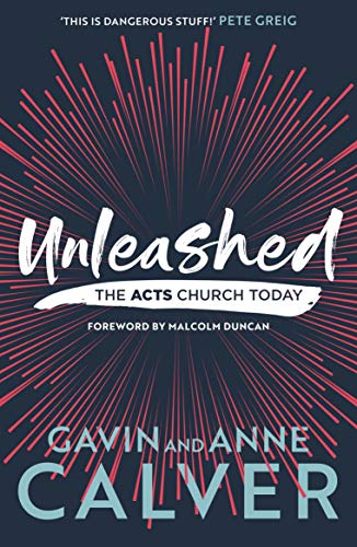 Stock image for Unleashed: The Acts Church Today for sale by Bookmonger.Ltd