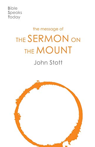 9781789741490: The Message of the Sermon on the Mount: Christian Counter-Culture (The Bible Speaks Today New Testament)