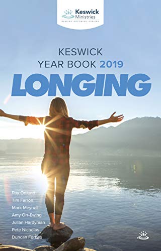 Beispielbild fr Keswick Year Book 2019: Longing zum Verkauf von WorldofBooks