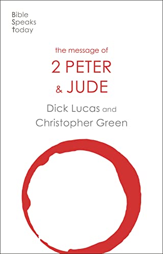 Stock image for The Message of 2 Peter and Jude for sale by Blackwell's