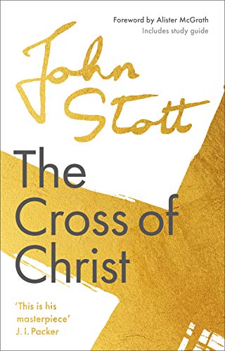 9781789742893: The Cross of Christ: With Study Guide