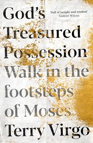 Beispielbild fr God's Treasured Possession: Walk in the Footsteps of Moses zum Verkauf von ThriftBooks-Dallas