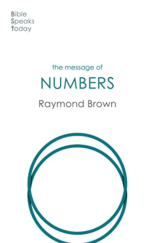 9781789743074: The Message of Numbers: Journey To The Promised Land (The Bible Speaks Today Old Testament)
