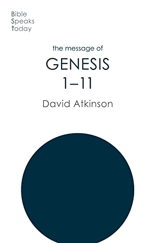 Stock image for The Message of Genesis 1-11 for sale by Blackwell's