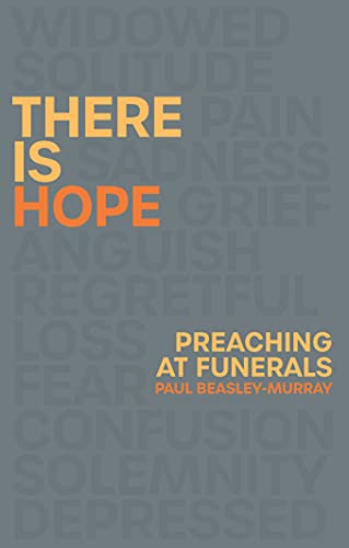 Stock image for There is Hope: Preaching at Funerals for sale by PlumCircle