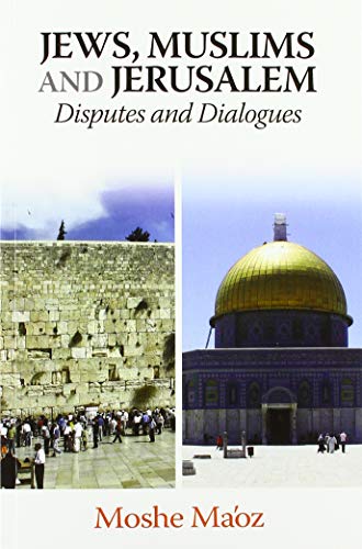 9781789760828: Jews, Muslims and Jerusalem: Disputes and Dialogues