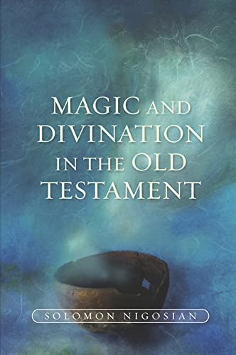 Beispielbild fr Magic and Divination in the Old Testament zum Verkauf von Blackwell's