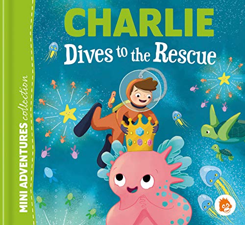 Stock image for Charlie Dives To The Rescue for sale by WorldofBooks