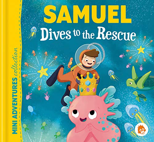Stock image for Samuel Dives To The Rescue for sale by WorldofBooks