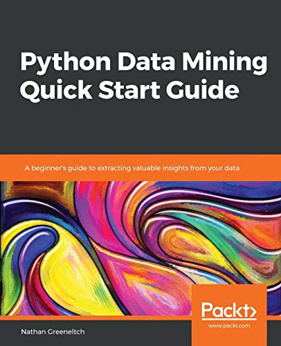 Immagine dell'editore per Python Data Mining Quick Start Guide venduto da Chiron Media