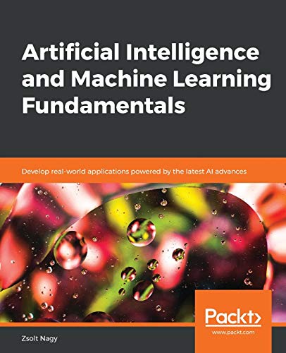 9781789801651: Artificial Intelligence and Machine Learning Fundamentals