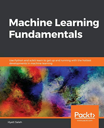 9781789803556: Machine Learning Fundamentals