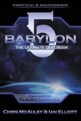 Beispielbild fr Babylon 5 - The Ultimate Quiz Book zum Verkauf von GreatBookPrices