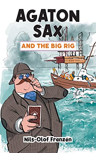 Stock image for Agaton Sax and the Big Rig for sale by GreatBookPrices