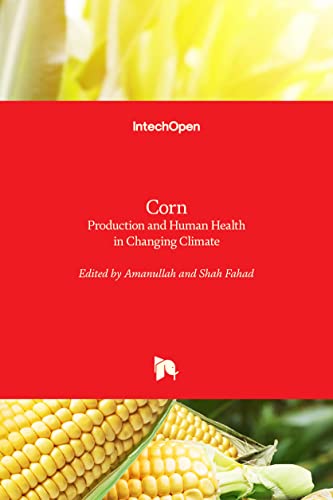 Stock image for Corn: Production and Human Health in Changing Climate for sale by Lucky's Textbooks