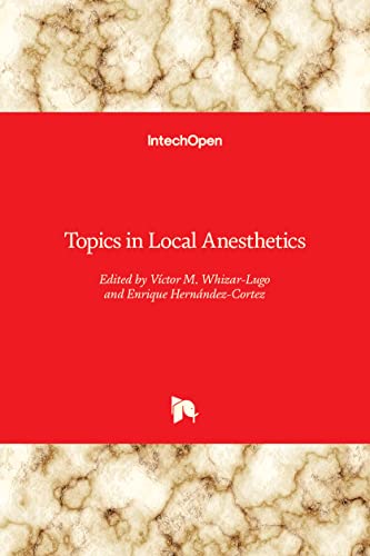 9781789849431: Topics in Local Anesthetics