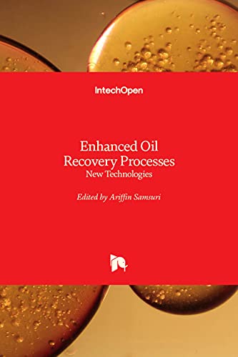 Stock image for Enhanced Oil Recovery Processes: New Technologies for sale by Lucky's Textbooks