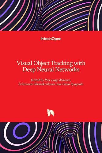 Beispielbild fr Visual Object Tracking with Deep Neural Networks zum Verkauf von Big River Books