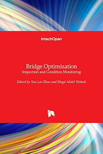 Stock image for Bridge Optimization: Inspection and Condition Monitoring for sale by Lucky's Textbooks