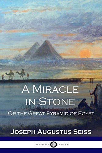 Stock image for A Miracle in Stone: Or the Great Pyramid of Egypt for sale by GF Books, Inc.