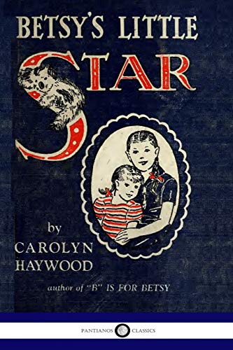 Beispielbild fr Betsy's Little Star zum Verkauf von ThriftBooks-Dallas