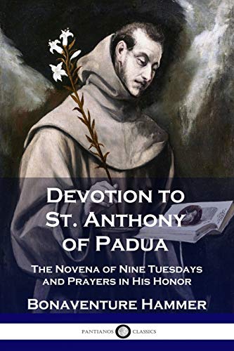 9781789871210: Devotion to St. Anthony of Padua: The Novena of Nine Tuesdays and Prayers in His Honor