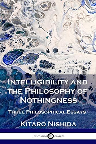 9781789872828: Intelligibility and the Philosophy of Nothingness: Three Philosophical Essays