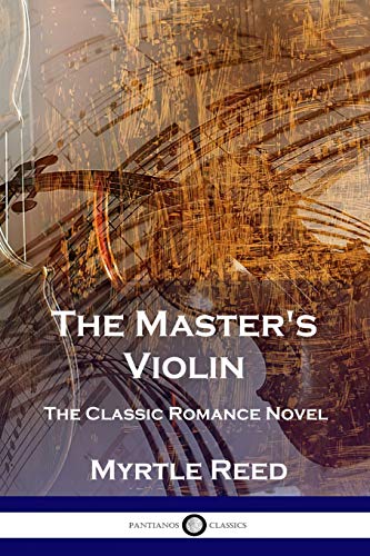 Stock image for The Master's Violin: The Classic Romance Novel for sale by GF Books, Inc.
