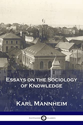 Beispielbild fr Essays on the Sociology of Knowledge zum Verkauf von Better World Books