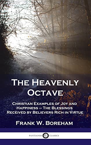 Imagen de archivo de Heavenly Octave: Christian Examples of Joy and Happiness - The Blessings Received by Believers Rich in Virtue a la venta por GreatBookPrices