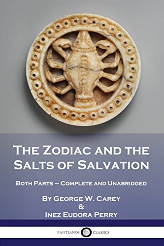 Stock image for The Zodiac and the Salts of Salvation: Both Parts - Complete and Unabridged for sale by Book Deals