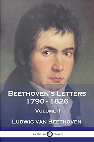 Imagen de archivo de Beethoven's Letters 1790 - 1826: Volume 1 a la venta por GreatBookPrices