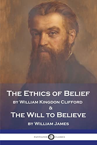 Stock image for The Ethics of Belief and The Will to Believe for sale by GreatBookPrices