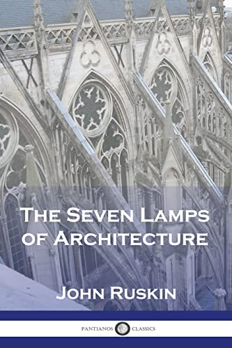 Imagen de archivo de The Seven Lamps of Architecture a la venta por GreatBookPrices