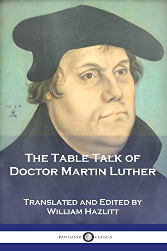 9781789874570: The Table Talk of Doctor Martin Luther