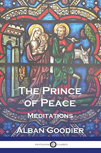 Stock image for The Prince of Peace: Meditations for sale by GreatBookPrices